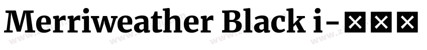 Merriweather Black i字体转换